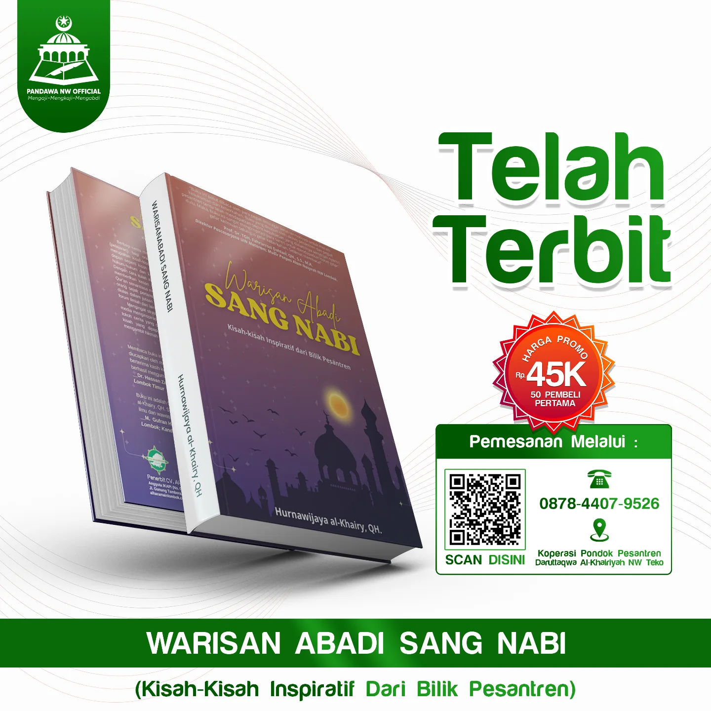 Launcing Buku Warisan Abadi Sang Nabi (Kisah-Kisah Inspiratif Dari Bilik Pesantren)
